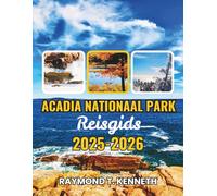 Acadia Nationaal Park Reisgids 2025-2026: Ontdek schilderachtige autoroutes, ontmoetingen met wilde dieren en kustwandelingen die uw ervaring van de natuur in Maine compleet veranderen
