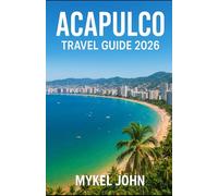 Acapulco travel guide 2026