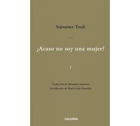 ¿Acaso no soy una mujer?