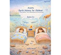 Acasta - Earth History for Children: Trilogy 2 - Books 4-6 (Acasta - Bedtime Series about Earth History: Trilogies 1-5)