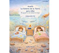 Acasta - Historia de la Tierra para niños: Trilogía 2 - Libros 4-6 (acasta - serie de cuentos para dormir sobre la historia de la tierra - colección 1-5)