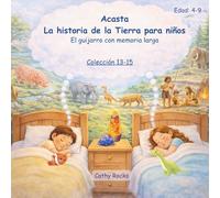 Acasta - Historia de la Tierra para niños: Trilogía 5 - Libros 13-15 (acasta - serie de cuentos para dormir sobre la historia de la tierra - colección 1-5)