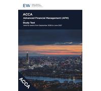 ACCA Advanced Financial Management (AFM) Study Text - 2026-27 (ACCA - 2026-27)