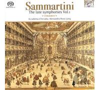 Accademia d'Arcadia - SAMMARTINI: The Late Symphonies Vol. 1