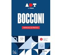 Accademia dei Test. Bocconi. Manuale di pratica