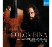 Accademia del Piacere & Fahmi Alqhai - Colombina, Music For The Dukes Of Medina Sidonia