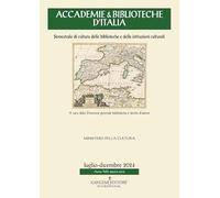 Accademie & biblioteche d'Italia. Semestrale di cultura delle biblioteche e delle istituzioni culturali (2024) (Vol. 2) (Le ragioni dell'uomo)