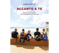 Accanto a te. Quella «forza segreta» che ci fa affrontare le avversità