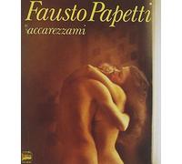 Accarezzami by Fausto Papetti (1998-11-23)