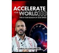 Accelerate your world: This is your season of God-speed