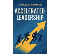 Accelerated Leadership: 1 (Big Millions)