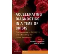 Accelerating Diagnostics In A Time Of Crisis