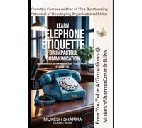 Acceleration to the Mastery of Telephone Etiquette