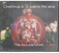 Accelerators, The - Christmas Is a Pain in the...