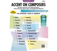 Accent on Composers, Volume 2: The Music and Lives of 22 Great Composers, with Listening CD, Review/Tests, and Supplemental Materials, Comb Bound Book & Enhanced CD