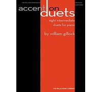 [(Accent on Duets: Eight Intermediate Duets for Piano)] [ By (author) William Gillock ] [February, 2009]