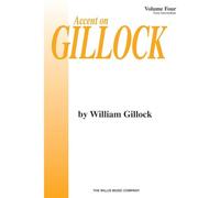 Accent On Gillock Book 4: Early Intermediate