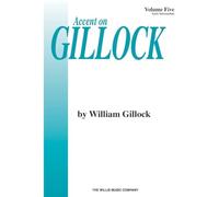 Accent On Gillock Book 5: Early Intermediate Level