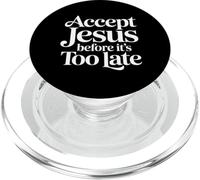 Accept Jesus Before It's Too Late Fe Salvación ||- PopSockets PopGrip para MagSafe