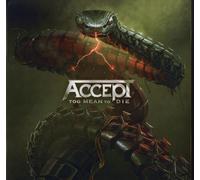 Accept - Accept - Too Mean To Die (2 Lp) [Vinilo]