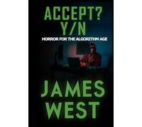 Accept? Y/N: Horror for the Algorithm Age