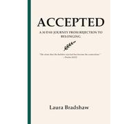 ACCEPTED: A 30-DAY JOURNEY FROM REJECTION TO BELONGING