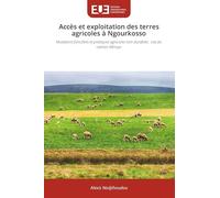 Accès et exploitation des terres agricoles à Ngourkosso: Mutations foncières et pratiques agricoles non durables : cas du canton Bénoye