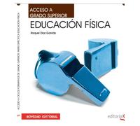 Acceso a Ciclos Formativos de Grado Superior. Parte Especifica Educación Física (Colección 1609)