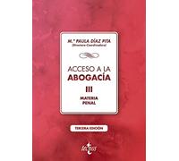 Acceso a la abogacía-III: Tomo III. Materia penal (Derecho - Biblioteca Universitaria de Editorial Tecnos)