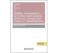 Acceso, tratamiento de datos e inteligencia artificial. Un análisis desde la transparencia (Estudios)