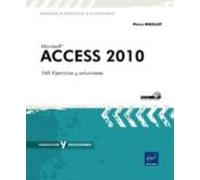 Access 2010: 165 Ejercicios Y Soluciones