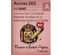 Access 365 en test: Ingreso libre al Cuerpo General Auxiliar de la Administración del Estado