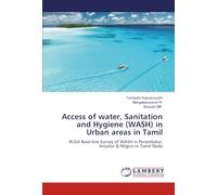 Access of water, Sanitation and Hygiene (WASH) in Urban areas in Tamil: RUSA Base-line Survey of WASH in Perambalur, Ariyalur & Nilgiris in Tamil Nadu