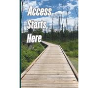 Access Starts Here: Your Creative Companion for Building a More Accessible World