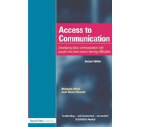 Access to Communication: Developing the Basics of Communication with People with Severe Learning Difficulties Through Intensive Interaction