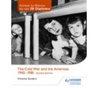 Access To History For The Ib Diploma: The Cold War And The Americas 19