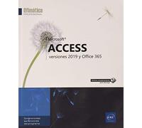 Access - versiones 2019 y Office 365 (Ofimática Profesional)