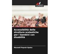 Accessibilità delle strutture scolastiche per i bambini con disabilità