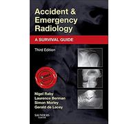 Accident and Emergency Radiology: A Survival Guide