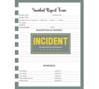 Accident and Incident Log Book: Workplace Health and Safety Record Book | 110 Pages for Reporting Accidents, Near Misses & Hazards | 8.5 x 11 Inches