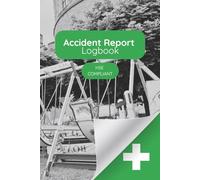 Accident Book: Book designed for accidents/incidents for Fairground and similar Entertainment