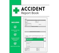 Accident Report Book: Record Accidents and Safety Incidents in Workplaces, Businesses and Schools | Compliant with GDPR, RIDDOR and HSE Standards