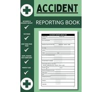 Accident Reporting Book: ( Workplace Health & Safety Reports ) | A5 Size 6 x 9 in | 112 Pages