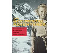Accidental Adventurer: Memoir of the First Woman to Climb Mount McKinley