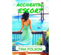 Accidental Escort: Spicy Billionaire romance with flying sparks, sizzling secrets, chance encounters, passionate affairs, scandalous revelations, and unpredictable twists (The Hamptons Bachelor Club)