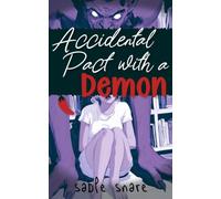 Accidental Pact with a Demon: A Spicy and Sweet Fated Mates Monster Romance (Boyfriend From Hell)