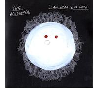 Accidental, the - I Can Hear Your Voice [Import]