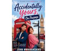 Accidentally Yours, On Purpose