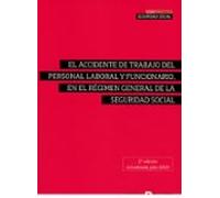 Accidente De Trabajo Del Personal Laboral Y Funcionario En El Ré Gimen