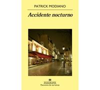 Accidente nocturno | Patrick Modiano
